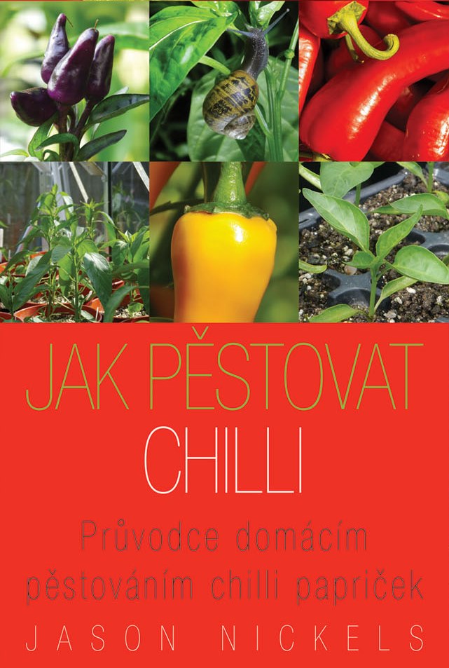 Jak Pestovat Chilli -Growing Chillies now available in Czech Language